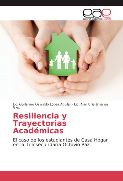 Resiliencia y Trayectorias Académicas