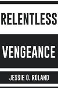 Relentless Vengeance