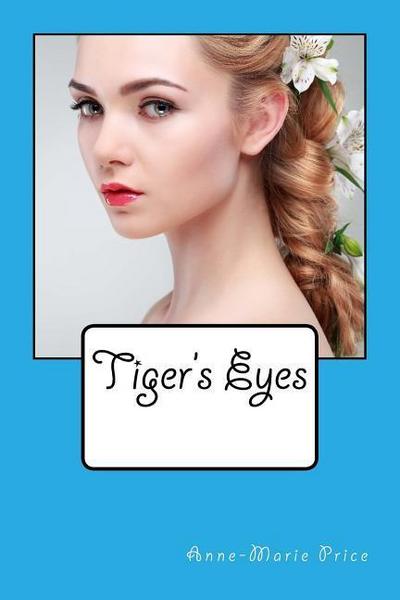 Tiger’s Eyes