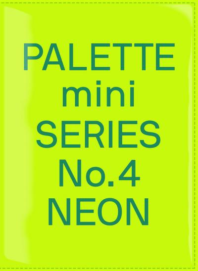 Palette Mini 04: Neon