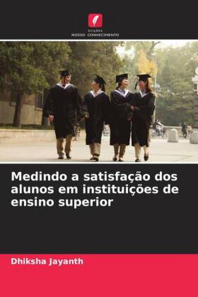 Medindo a satisfação dos alunos em instituições de ensino superior