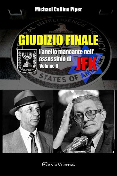Giudizio finale II - L’anello mancante nell’assassinio di JFK
