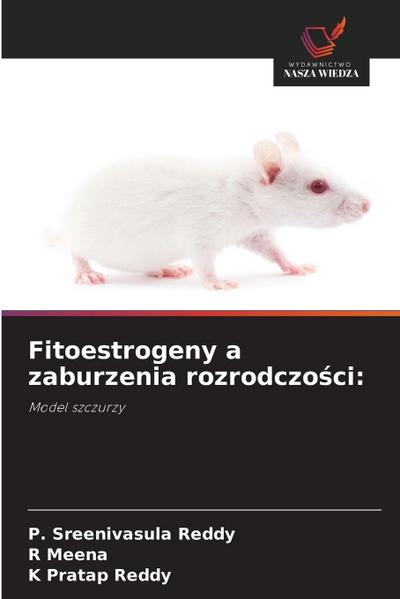 Fitoestrogeny a zaburzenia rozrodczo¿ci: