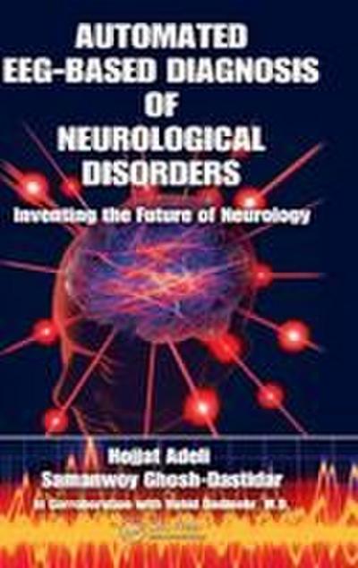 Automated EEG-Based Diagnosis of Neurological Disorders