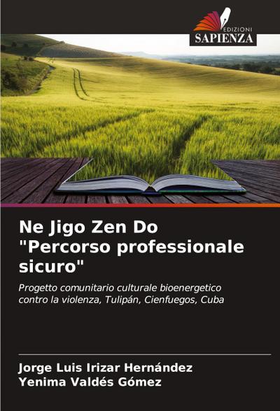 Ne Jigo Zen Do "Percorso professionale sicuro"