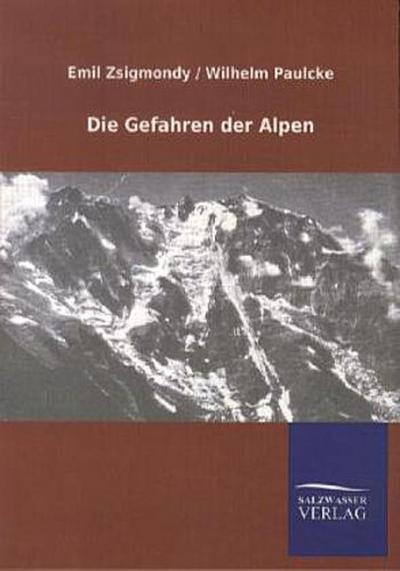 Die Gefahren der Alpen