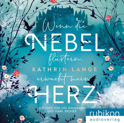 Wenn die Nebel flüstern, erwacht mein Herz, 2 Audio-CD, MP3