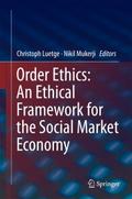 Order Ethics: An Ethical Framework for the Social 