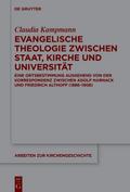 Evangelische Theologie zwischen Staat, Kirche und 
