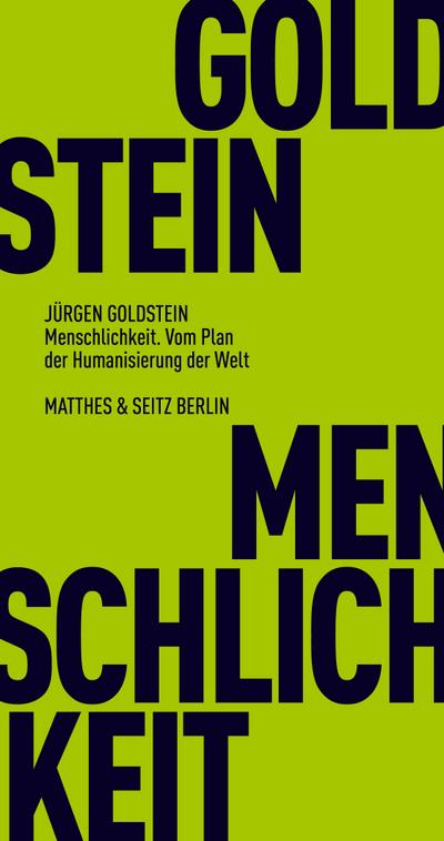 Goldstein,Menschlichkeit