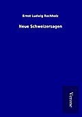 Neue Schweizersagen