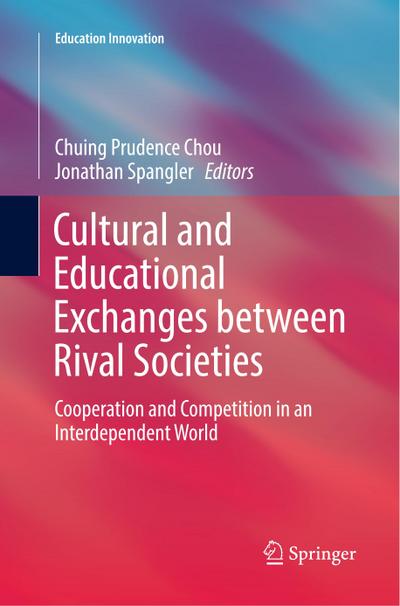 Cultural and Educational Exchanges between Rival Societies