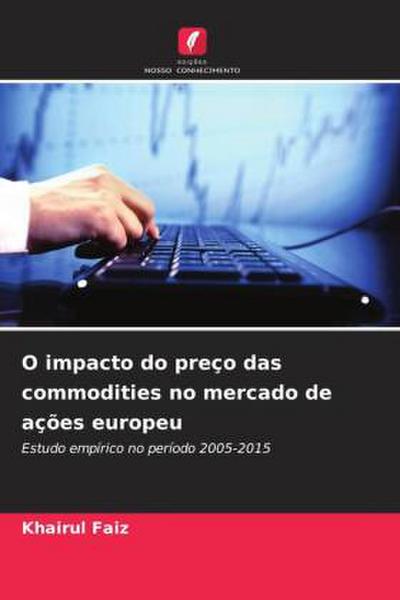 O impacto do preço das commodities no mercado de ações europeu