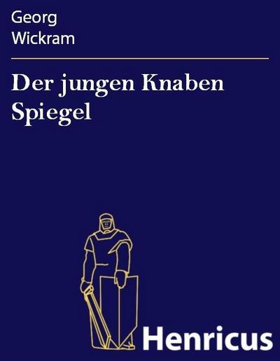Der jungen Knaben Spiegel