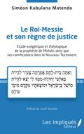 Le Roi-Messie et son règne de justice