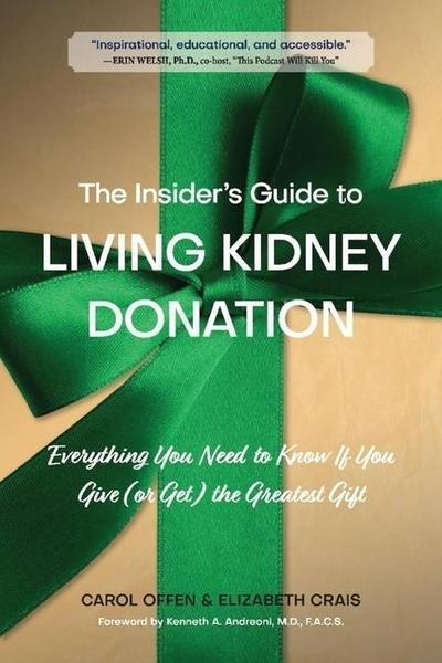 The Insider’s Guide to Living Kidney Donation
