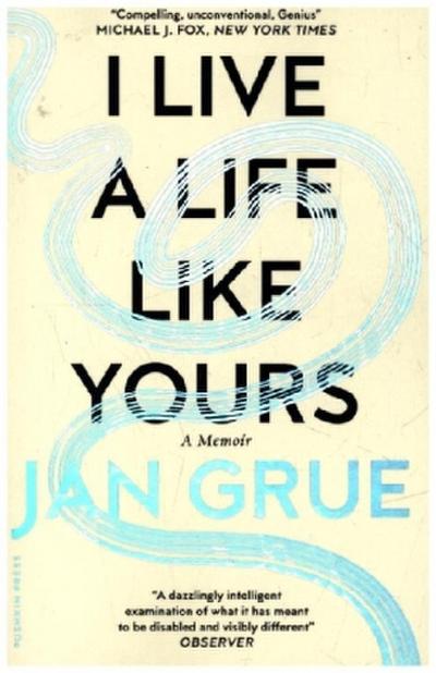 I Live a Life Like Yours