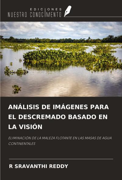 ANÁLISIS DE IMÁGENES PARA EL DESCREMADO BASADO EN LA VISIÓN