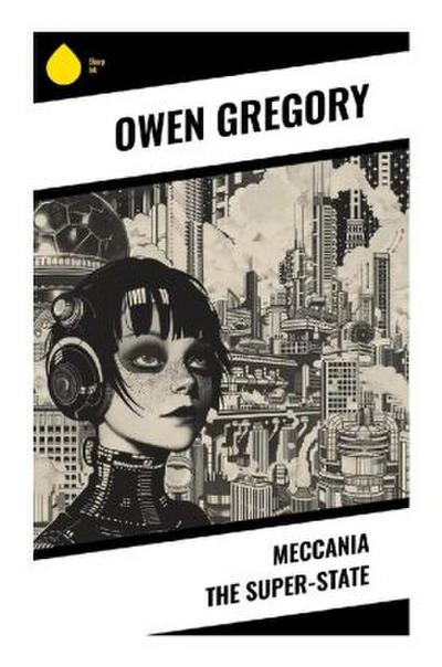 Meccania the Super-State