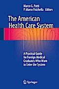 The American Health Care System