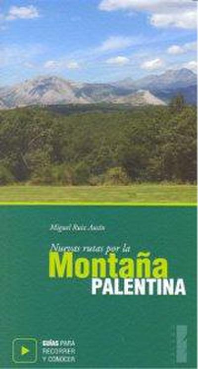 Nuevas rutas por las montañas palentina