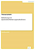Bewertung von Qualitätsverbesserungsmaßnahmen - Thomas Gerboth