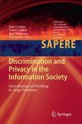 Discrimination and Privacy in the Information Soci
