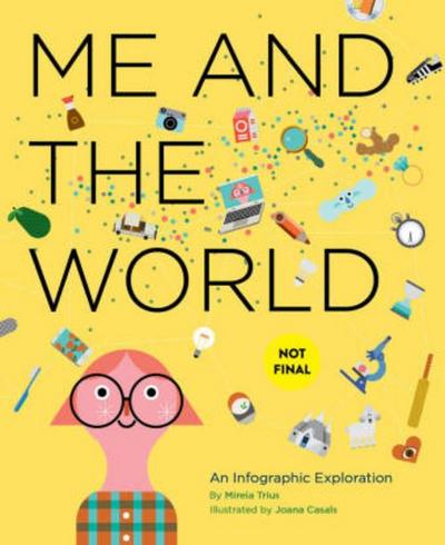 Me and the World: An Infographic Exploration - Mireia Trius