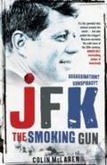 JFK: The Smoking Gun