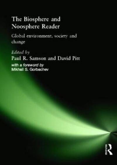 The Biosphere and Noosphere Reader