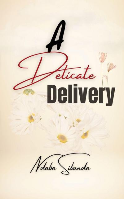 A Delicate Delivery