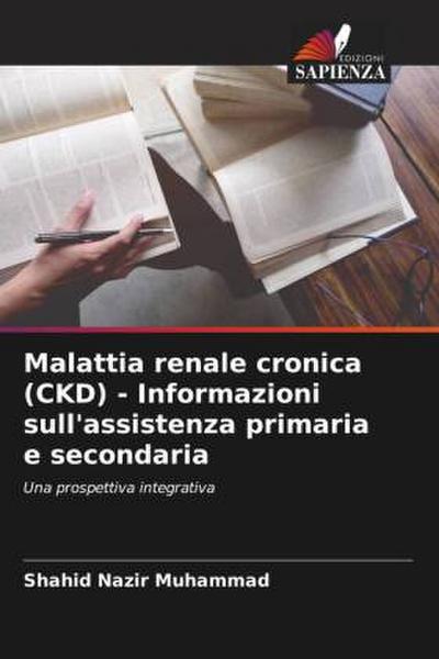 Malattia renale cronica (CKD) - Informazioni sull’assistenza primaria e secondaria