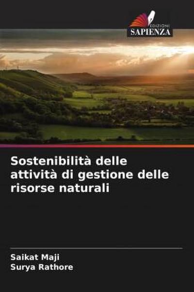 Sostenibilità delle attività di gestione delle risorse naturali
