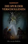 Die Spur der Verschollenen