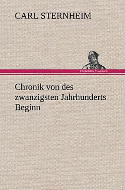 Chronik von des zwanzigsten Jahrhunderts Beginn