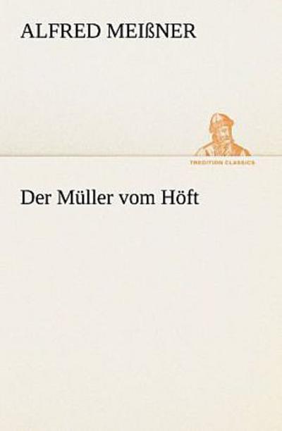 Der Müller vom Höft