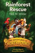 Rainforest Rescue, The Adventures of Smokey & Dokie