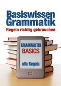 GRAMMATIK - Regeln richtig gebrauchen