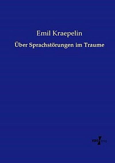 Über Sprachstörungen im Traume