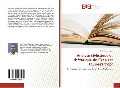 Analyse stylistique et rhétorique de "Trop est toujours trop"
