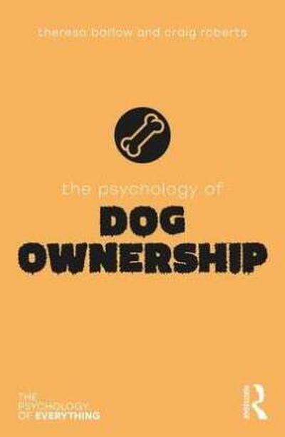 The Psychology of Dog Ownership