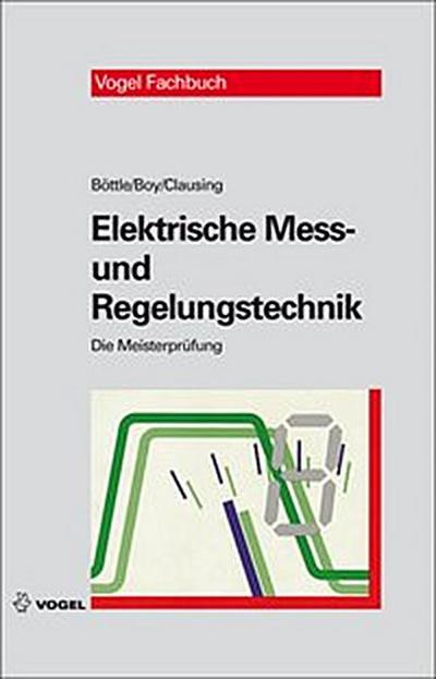 Elektrische Mess- und Regelungstechnik