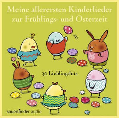 Meine allerersten Kinderlieder zur Frühlings- und Osterzeit, 1 Audio-CD