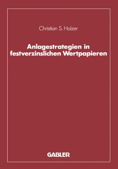 Anlagestrategien in festverzinslichen Wertpapieren