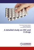 A detailed study on HIV and it drugs