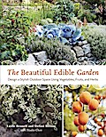 The Beautiful Edible Garden