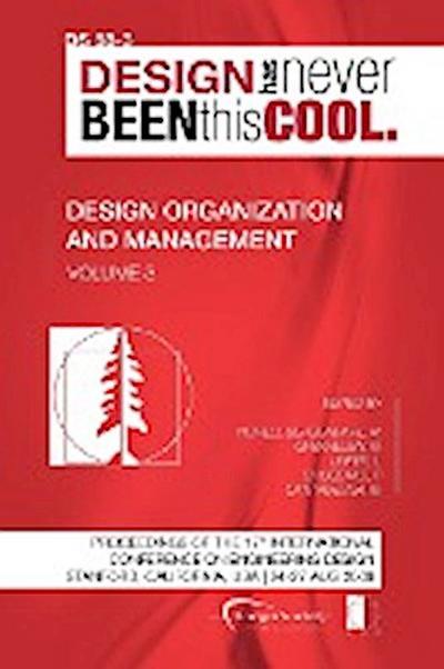 Proceedings of ICED’09, Volume 3, Design Organization and Management