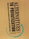 Alternatives to Privatization