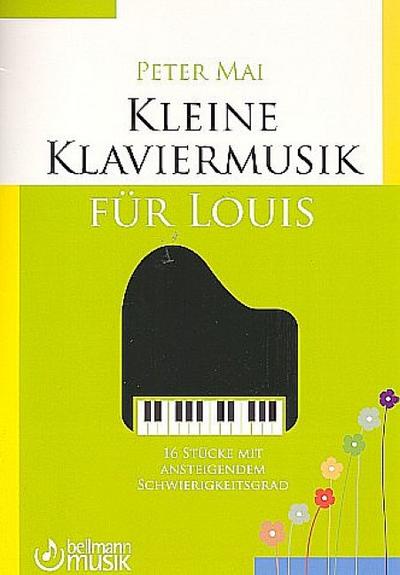 Kleine Klaviermusik für Louisfür Klavier