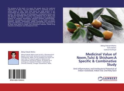 Medicinal Value of Neem,Tulsi & Shisham:A Specific & Combinative Study